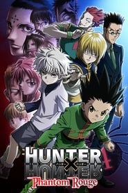 Hunter x Hunter: Phantom Rouge Film Streaming Complet